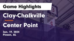 Clay-Chalkville  vs Center Point  Game Highlights - Jan. 19, 2024