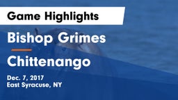 Bishop Grimes  vs Chittenango  Game Highlights - Dec. 7, 2017