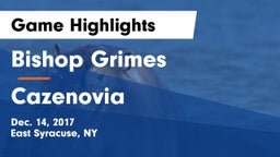 Bishop Grimes  vs Cazenovia Game Highlights - Dec. 14, 2017