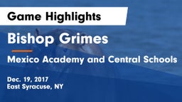 Bishop Grimes  vs Mexico Academy and Central Schools Game Highlights - Dec. 19, 2017