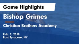 Bishop Grimes  vs Christian Brothers Academy  Game Highlights - Feb. 2, 2018