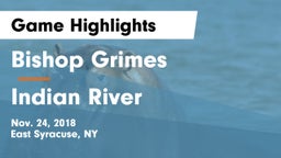 Bishop Grimes  vs Indian River  Game Highlights - Nov. 24, 2018