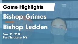 Bishop Grimes  vs Bishop Ludden  Game Highlights - Jan. 27, 2019