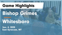 Bishop Grimes  vs Whitesboro  Game Highlights - Jan. 4, 2020