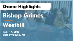 Bishop Grimes  vs Westhill  Game Highlights - Feb. 17, 2020