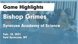 Bishop Grimes  vs Syracuse Academy of Science Game Highlights - Feb. 18, 2021