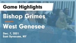 Bishop Grimes  vs West Genesee  Game Highlights - Dec. 7, 2021
