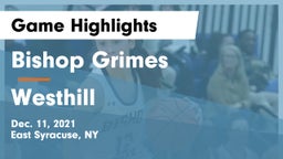Bishop Grimes  vs Westhill Game Highlights - Dec. 11, 2021