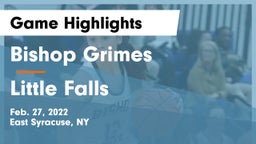 Bishop Grimes  vs Little Falls Game Highlights - Feb. 27, 2022