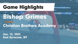 Bishop Grimes  vs Christian Brothers Academy  Game Highlights - Jan. 13, 2023