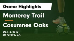 Monterey Trail  vs Cosumnes Oaks  Game Highlights - Dec. 4, 2019