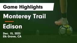 Monterey Trail  vs Edison  Game Highlights - Dec. 15, 2023