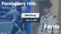 Matchup: Parsippany Hills vs. Ferris  2017