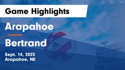 Arapahoe  vs Bertrand  Game Highlights - Sept. 14, 2023