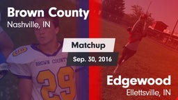 Matchup: Brown County High vs. Edgewood  2016