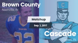 Matchup: Brown County High vs. Cascade  2017