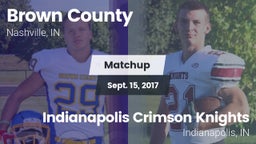 Matchup: Brown County High vs. Indianapolis Crimson Knights 2017