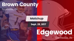 Matchup: Brown County High vs. Edgewood  2017