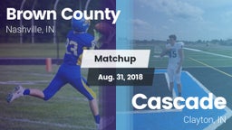 Matchup: Brown County High vs. Cascade  2018