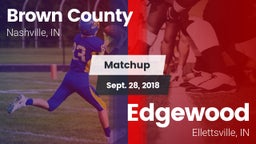 Matchup: Brown County High vs. Edgewood  2018
