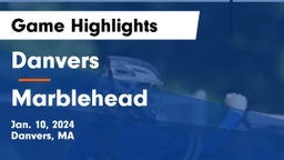 Danvers  vs Marblehead  Game Highlights - Jan. 10, 2024