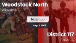 Matchup: Woodstock North vs. District 117 2017