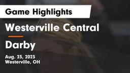 Westerville Central  vs Darby  Game Highlights - Aug. 23, 2023