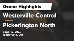 Westerville Central  vs Pickerington North  Game Highlights - Sept. 12, 2023