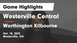 Westerville Central  vs Worthington Kilbourne  Game Highlights - Oct. 18, 2023