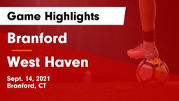 Branford  vs West Haven  Game Highlights - Sept. 14, 2021