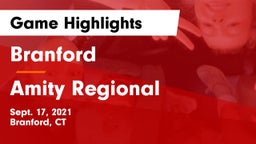 Branford  vs Amity Regional  Game Highlights - Sept. 17, 2021