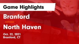 Branford  vs North Haven  Game Highlights - Oct. 22, 2021