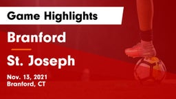 Branford  vs St. Joseph  Game Highlights - Nov. 13, 2021