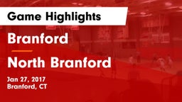 Branford  vs North Branford  Game Highlights - Jan 27, 2017