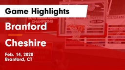 Branford  vs Cheshire  Game Highlights - Feb. 14, 2020