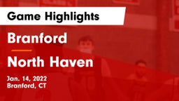 Branford  vs North Haven  Game Highlights - Jan. 14, 2022