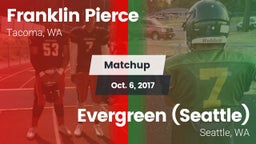 Matchup: Franklin Pierce vs. Evergreen  (Seattle) 2017