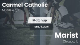 Matchup: Carmel  vs. Marist  2016