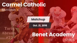 Matchup: Carmel  vs. Benet Academy  2016