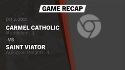 Recap: Carmel Catholic  vs. Saint Viator  2015