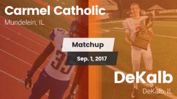 Matchup: Carmel  vs. DeKalb  2017