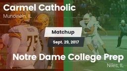 Matchup: Carmel  vs. Notre Dame College Prep 2017