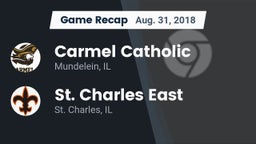 Recap: Carmel Catholic  vs. St. Charles East  2018