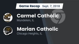 Recap: Carmel Catholic  vs. Marian Catholic  2018
