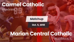 Matchup: Carmel  vs. Marian Central Catholic  2018