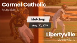 Matchup: Carmel  vs. Libertyville  2019