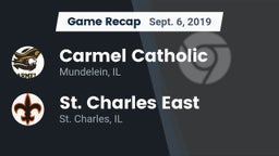 Recap: Carmel Catholic  vs. St. Charles East  2019