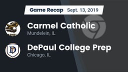Recap: Carmel Catholic  vs. DePaul College Prep  2019