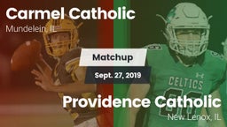 Matchup: Carmel  vs. Providence Catholic  2019