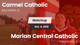 Matchup: Carmel  vs. Marian Central Catholic  2019